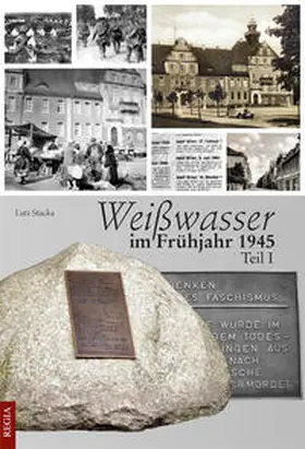 Stucka |  Weißwasser im Frühjahr 1945 | Buch |  Sack Fachmedien