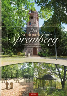Stucka / Rolland |  Der Stadtpark von Spremberg | Buch |  Sack Fachmedien