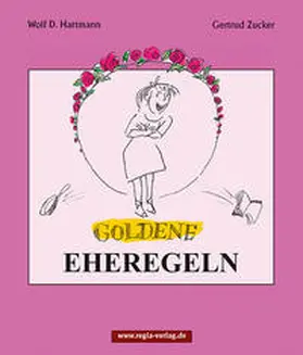Hartmann / Zucker |  Goldene Eheregeln | Buch |  Sack Fachmedien