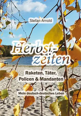 Arnold | Herbstzeiten | Buch | 978-3-86929-492-6 | www.sack.de