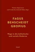 Oppermann / Schmidt-Möbius |  Fagus - Benscheidt - Gropius | Buch |  Sack Fachmedien