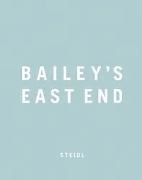 Bailey |  Bailey's East End | Buch |  Sack Fachmedien