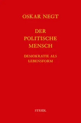 Negt |  Werkausgabe Bd. 16 / Der politische Mensch | Buch |  Sack Fachmedien