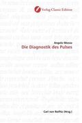 Mosso |  Die Diagnostik des Pulses | Buch |  Sack Fachmedien