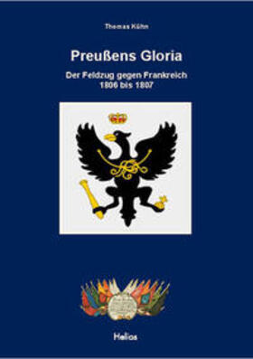 Kühn | Preußens Gloria | Buch | 978-3-86933-056-3 | sack.de