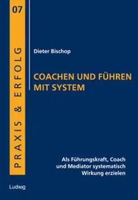 Borstnar / Bischop |  Coachen und Führen mit System | Buch |  Sack Fachmedien