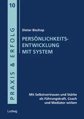 Borstnar / Bischop |  Persönlichkeitsentwicklung mit System | Buch |  Sack Fachmedien