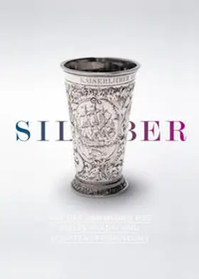Tillmann |  Silber aus der Sammlung des Kieler Stadt- und Schifffahrtsmuseums | Buch |  Sack Fachmedien