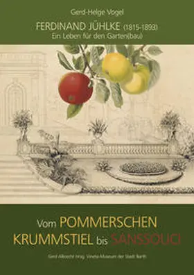 Vogel / Albrecht |  Ferdinand Jühlke (1815-1893) - Ein Leben für den Garten(bau) | Buch |  Sack Fachmedien