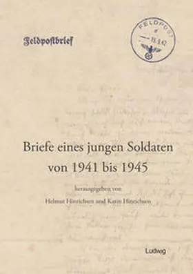 Hinrichsen |  Briefe eines jungen Soldaten von 1941 bis 1945 | Buch |  Sack Fachmedien