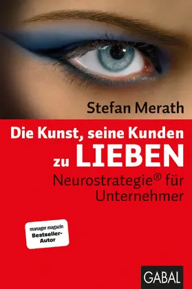 Merath | Die Kunst, seine Kunden zu lieben | Buch | 978-3-86936-176-5 | www.sack.de
