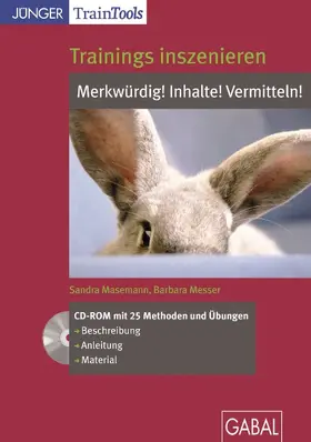 Masemann / Messer |  Trainings inszenieren: Inhalte! Merkwürdig! Vermitteln! | Sonstiges |  Sack Fachmedien