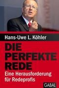 Köhler |  Die perfekte Rede | Buch |  Sack Fachmedien