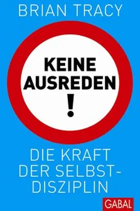 Tracy |  Keine Ausreden! | Buch |  Sack Fachmedien