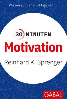 Sprenger |  30 Minuten Motivation | Buch |  Sack Fachmedien