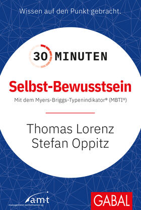 Oppitz / Lorenz |  30 Minuten Selbst-Bewusstsein | Buch |  Sack Fachmedien