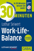 Seiwert |  30 Minuten Work-Life-Balance | Buch |  Sack Fachmedien
