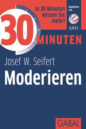 Seifert | 30 Minuten Moderation | Buch | 978-3-86936-297-7 | sack.de