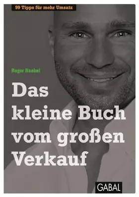 Rankel | Das kleine Buch vom großen Verkauf | Buch | 978-3-86936-332-5 | www.sack.de