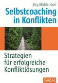 Middendorf |  Selbstcoaching in Konflikten | Buch |  Sack Fachmedien