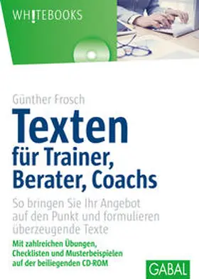 Frosch | Texten für Trainer, Berater, Coachs | Buch | 978-3-86936-344-8 | sack.de