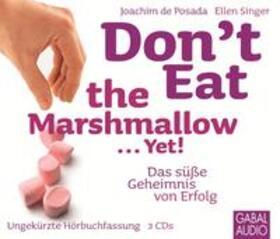 Singer / Posada |  Don't Eat the Marshmallow... Yet! | Sonstiges |  Sack Fachmedien