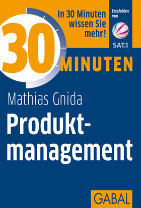 Gnida | 30 Minuten Produktmanagement | Buch | 978-3-86936-377-6 | sack.de