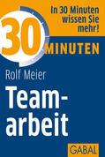 Meier |  30 Minuten Teamarbeit | Buch |  Sack Fachmedien