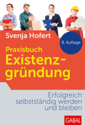 Hofert | Praxisbuch Existenzgründung | Buch | 978-3-86936-436-0 | sack.de