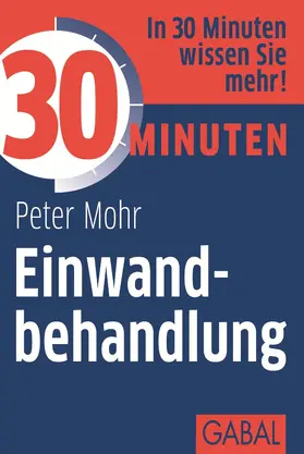 Mohr | 30 Minuten Einwandbehandlung | Buch | 978-3-86936-487-2 | www.sack.de