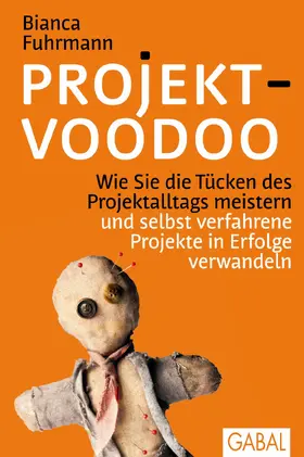 Fuhrmann | Projekt-Voodoo® | Buch | 978-3-86936-515-2 | www.sack.de