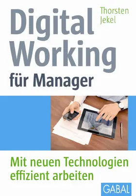 Jekel |  Digital Working für Manager | Buch |  Sack Fachmedien
