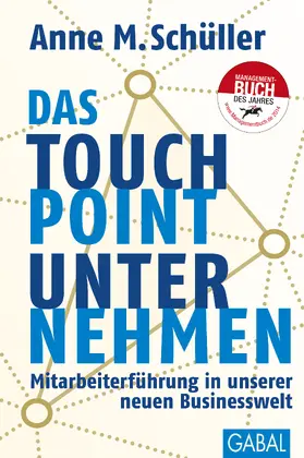 Schüller |  Das Touchpoint-Unternehmen | Buch |  Sack Fachmedien