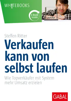 Ritter |  Verkaufen kann von selbst laufen | Buch |  Sack Fachmedien