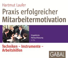 Laufer | Praxis erfolgreicher Mitarbeitermotivation | Sonstiges | 978-3-86936-650-0 | sack.de