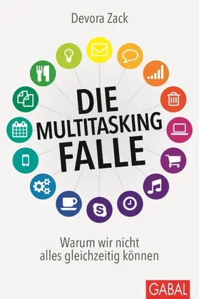 Zack |  Die Multitasking-Falle | Buch |  Sack Fachmedien