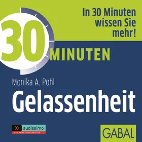 Pohl |  30 Minuten Gelassenheit | Sonstiges |  Sack Fachmedien