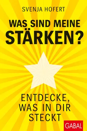 Hofert | Was sind meine Stärken? | Buch | 978-3-86936-693-7 | www.sack.de