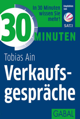 Ain | 30 Minuten Verkaufsgespräche | Buch | 978-3-86936-710-1 | sack.de