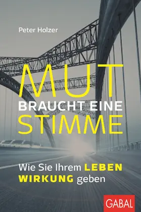 Holzer |  Mut braucht eine Stimme | Buch |  Sack Fachmedien