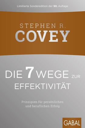 Covey | Die 7 Wege zur Effektivität | Buch | 978-3-86936-864-1 | sack.de