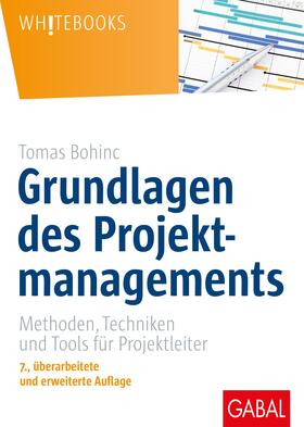 Bohinc | Grundlagen des Projektmanagements | Buch | 978-3-86936-912-9 | sack.de