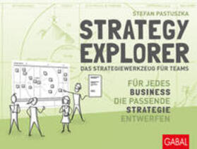 Pastuszka |  Strategy Explorer - das Strategiewerkzeug für Teams | Buch |  Sack Fachmedien