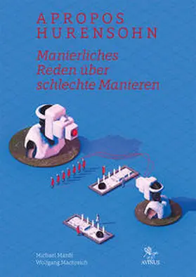 Manfé / Machreich |  Apropos Hurensohn | Buch |  Sack Fachmedien