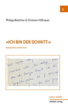 Böttcher / Hißnauer |  »Ich bin der Schnitt.« | Buch |  Sack Fachmedien