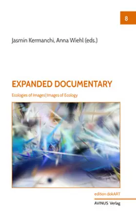 Kermanchi / Wiehl |  Expanded Documentary | Buch |  Sack Fachmedien