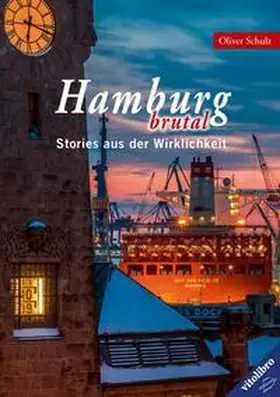 Schulz |  Hamburg brutal | Buch |  Sack Fachmedien