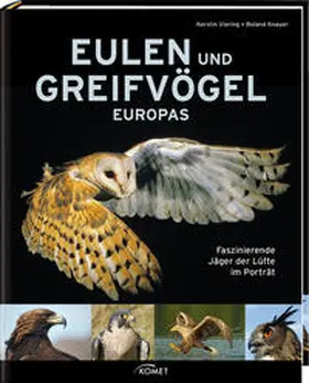 Viering / Knauer |  Eulen und Greifvögel Europas | Buch |  Sack Fachmedien