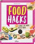 Kuhn |  Food Hacks | Buch |  Sack Fachmedien