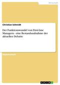 Schmidt |  Der Funktionswandel von First-Line Managern - eine Bestandsaufnahme der aktuellen Debatte | eBook | Sack Fachmedien